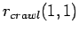 $r_{crawl}(1,1)$